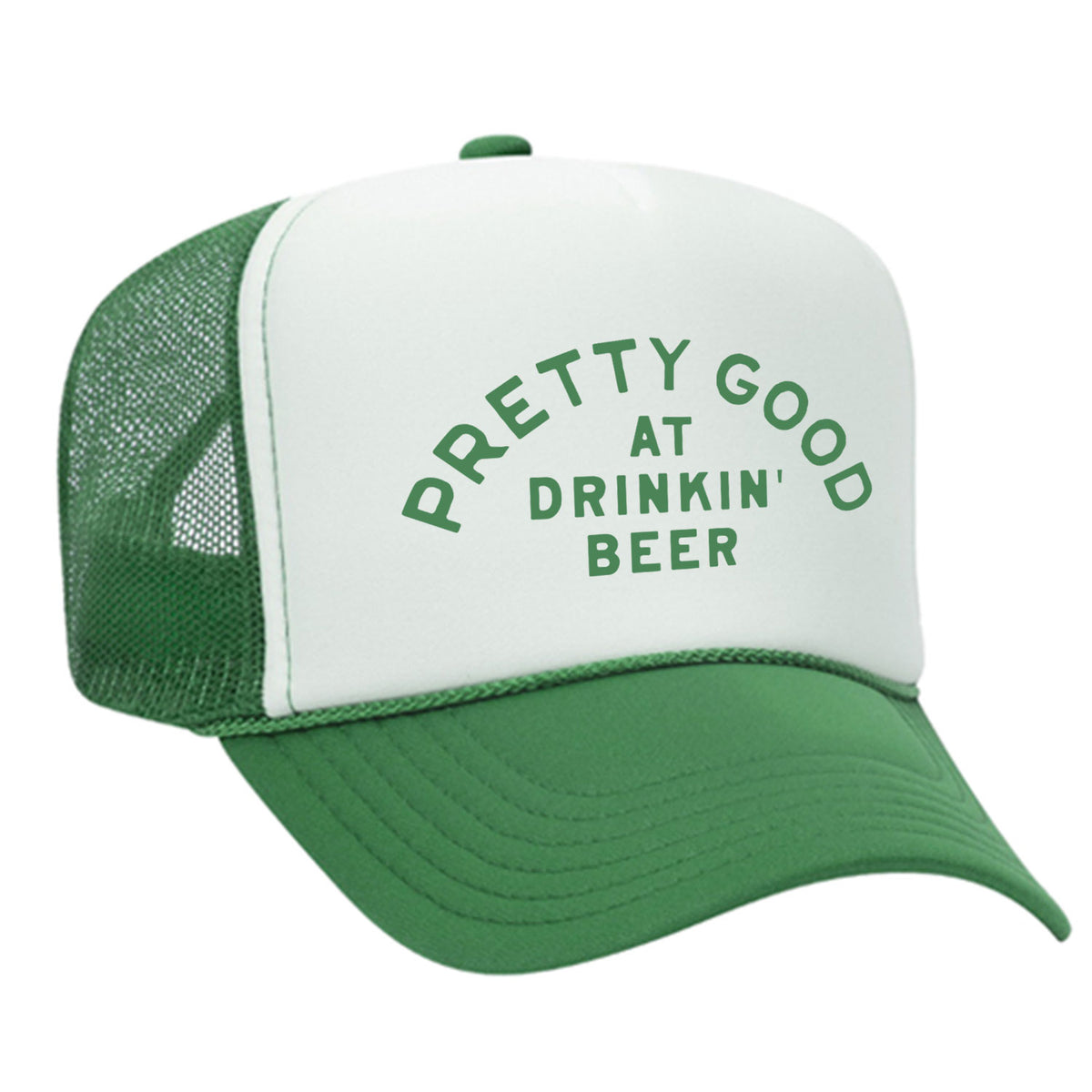 Pretty Good At Drinkin' Beer Foam Trucker Hat