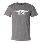 Retired Hoe Tee - Grey