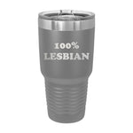 100% Lesbian 30oz Tumbler