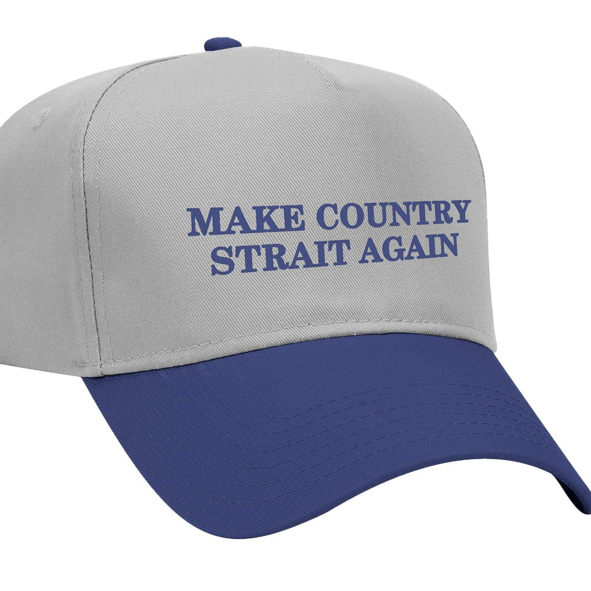 Make Country Strait Again Embroidered Mid-Profile Hat - Grey / Blue