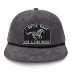 I Gotta Race Like A Piss Horse Flat Bill Rope Leather Patch Hat