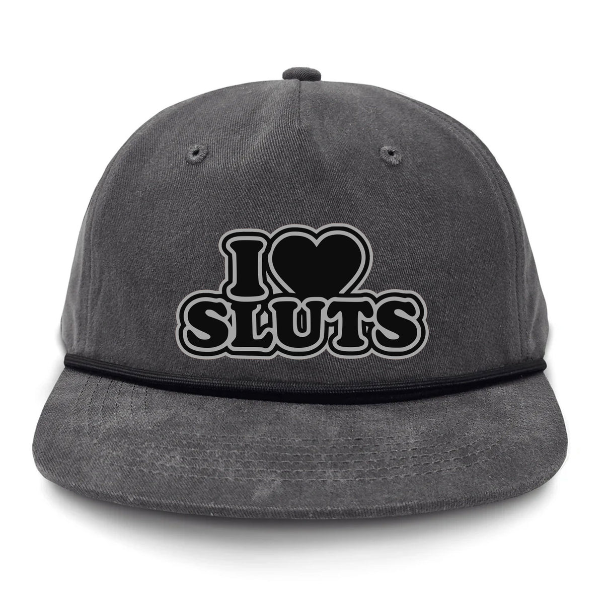 I Love Sluts Flat Bill Rope
