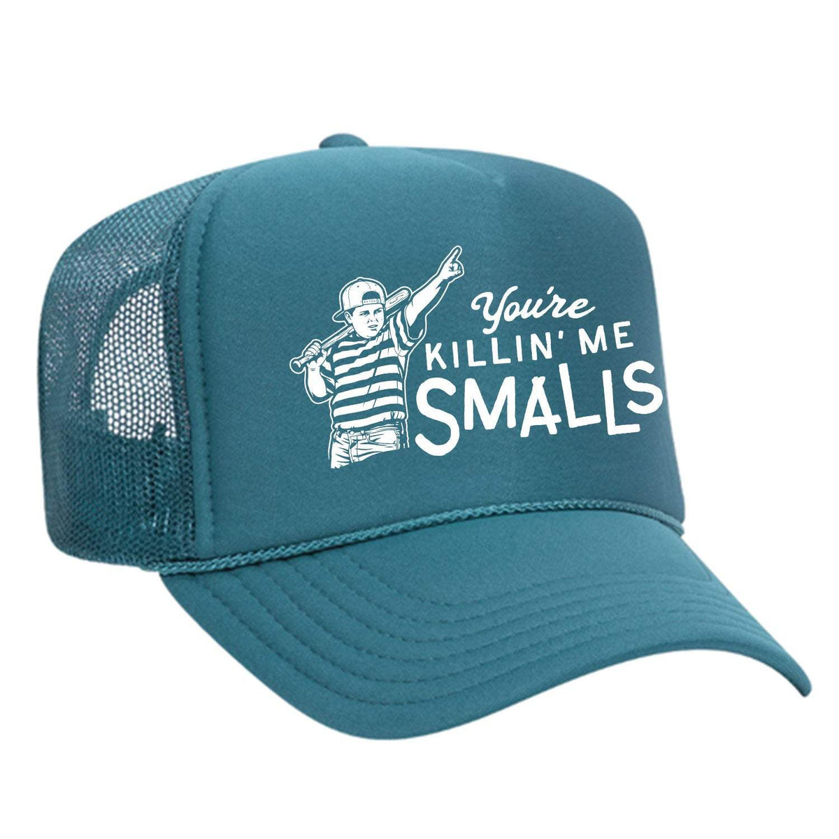 You're Killin' Me Smalls Foam Trucker Hat - Jade