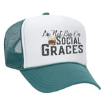 I'm Not Big On Social Graces Foam Trucker Hat - Jade / White