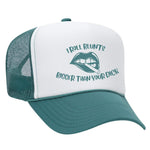 I Roll Blunts Bigger Than Your D!ck Foam Trucker Hat - Jade / White