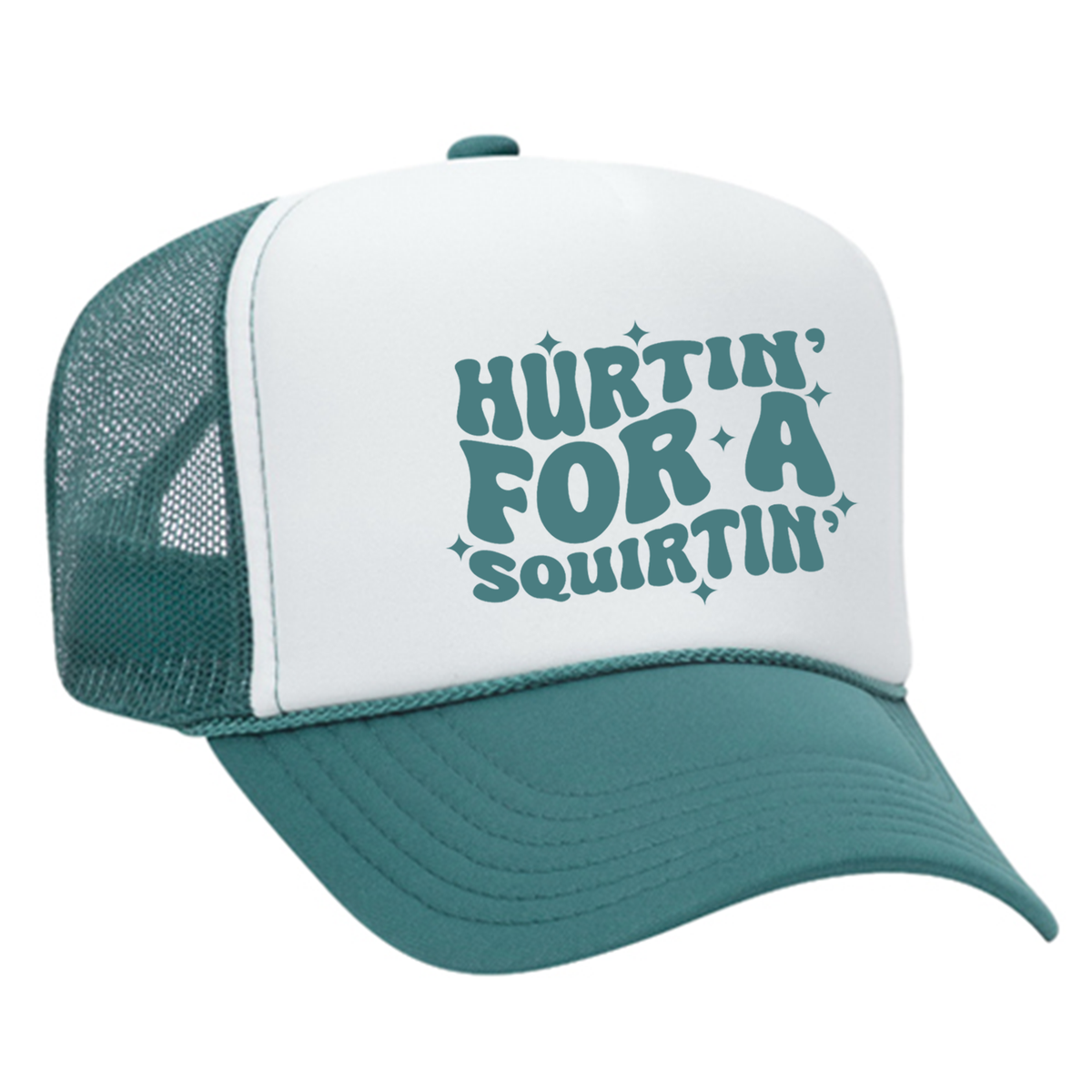 Hurtin' For A Squirtin' Foam Trucker Hat