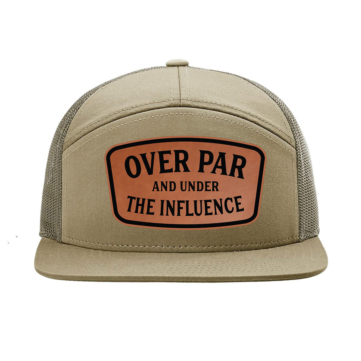 Over Par And Under The Influence 7 Panel Hat