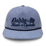 Daddy Needs A Cig Embroidered Flat Bill Hat