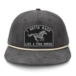I Gotta Race Like A Piss Horse Flat Bill Rope Leather Patch Hat