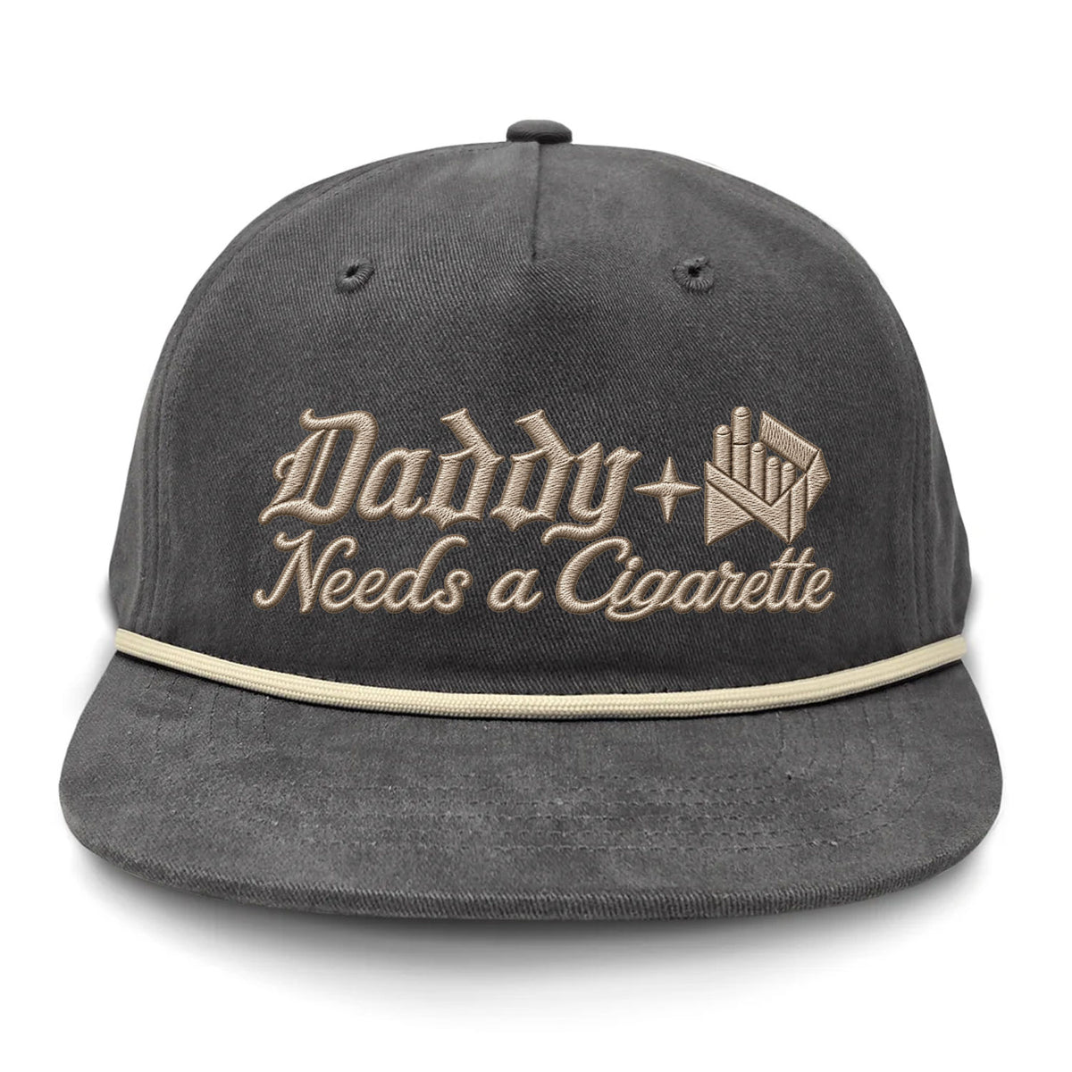 Daddy Needs A Cig Embroidered Flat Bill Hat