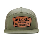Over Par And Under The Influence 7 Panel Hat - Loden