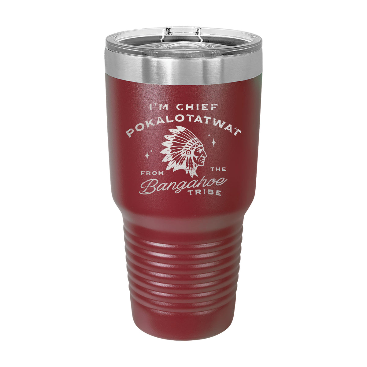 Chief Pokalotatwat 30oz Tumbler