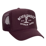 Never Shoot With Your Drinkin' Hand Foam Trucker Hat