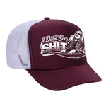 I Didn't See Sh!t Foam Trucker Hat - Maroon / White