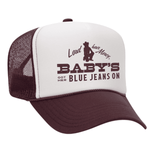 Baby's Got Her Blue Jeans On Foam Trucker Hat - Maroon / White