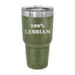 100% Lesbian 30oz Tumbler
