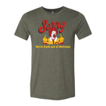 Sorry We're Fresh Out Of McF*cks Tee