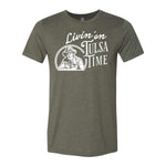 Livin' On Tulsa Time Tee - Military Green