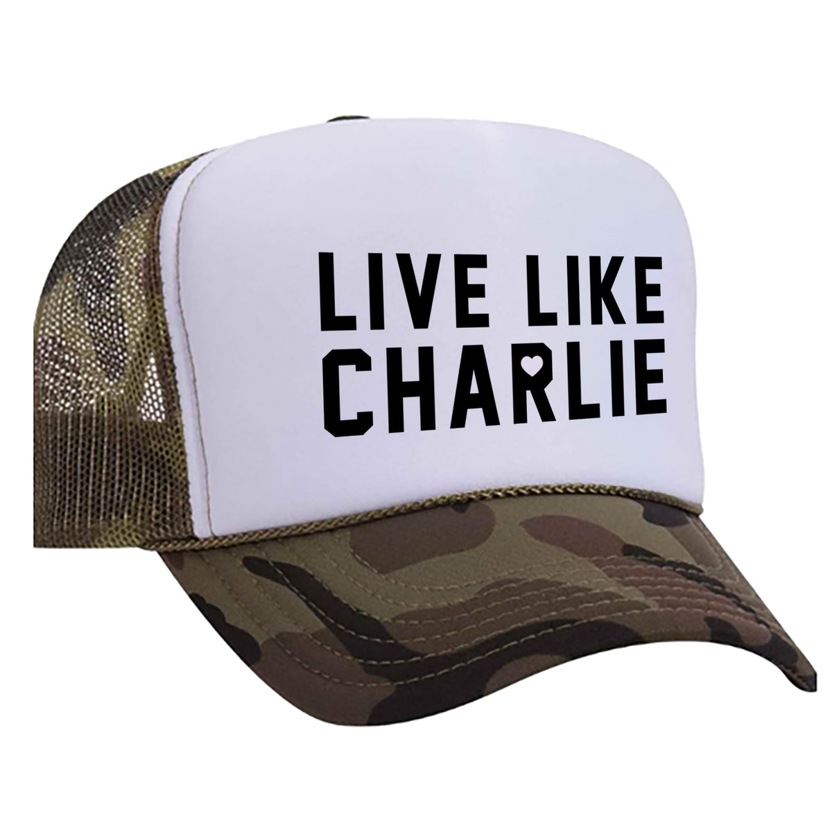 Live Like Charlie Foam Trucker Hat