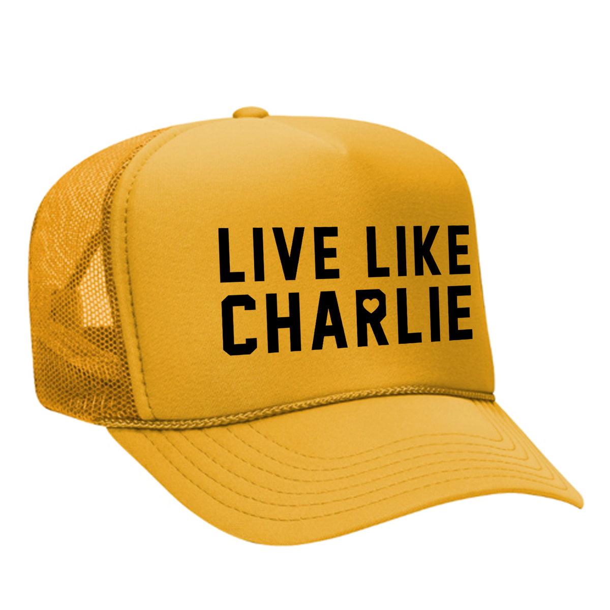 Live Like Charlie Foam Trucker Hat
