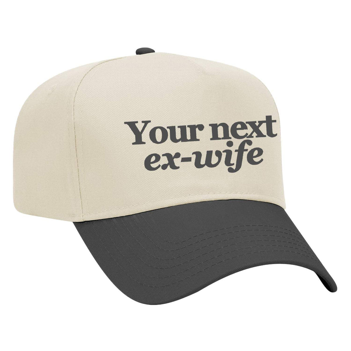 Your Next Ex-Wife Embroidered Hat - Natural / Black