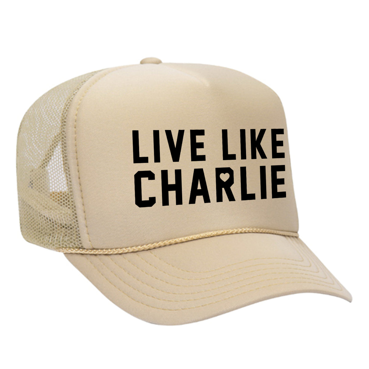 Live Like Charlie Foam Trucker Hat