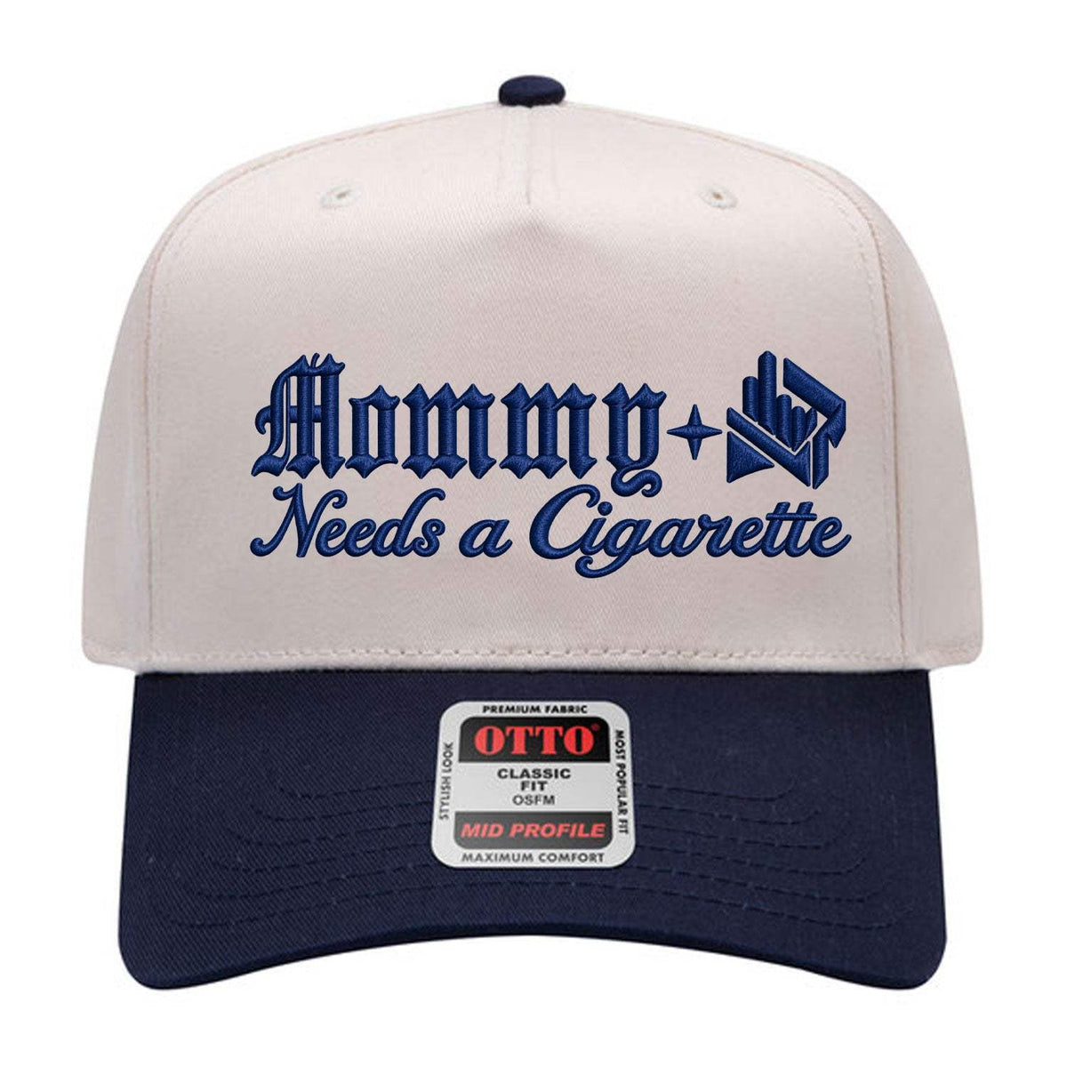 Mommy Needs A Cig Embroidered Hat - Natural / Navy