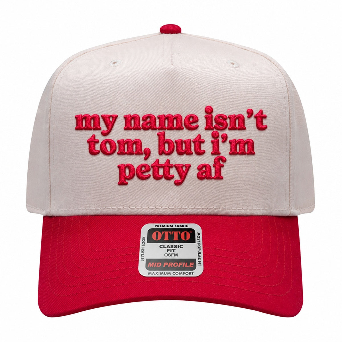 My Name Isn't Tom Embroidered Hat