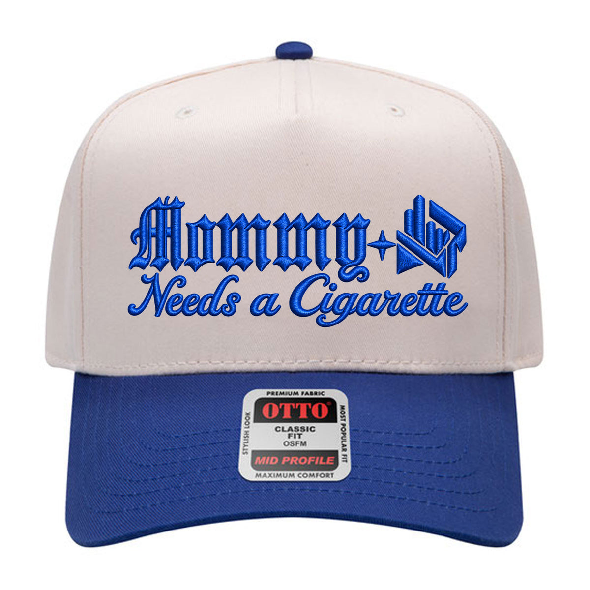 Mommy Needs A Cig Embroidered Hat