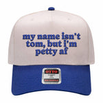 My Name Isn't Tom Embroidered Hat - Natural / Royal