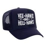 Yee-Haws & Hell-Naws Foam Trucker Hat - Navy