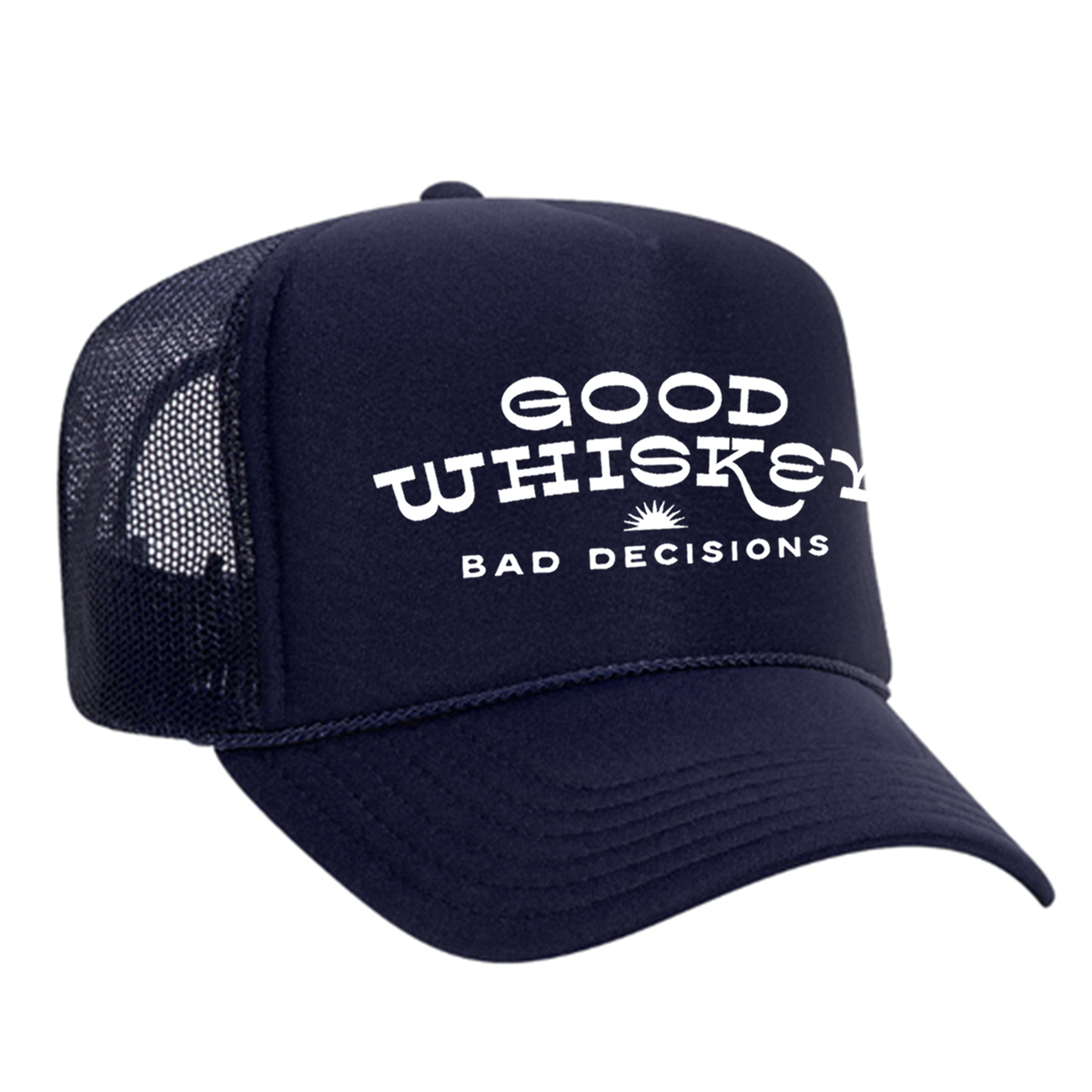 Good Whiskey Bad Decisions Foam Trucker Hat