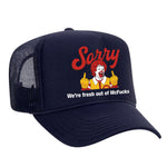 Sorry - We're Fresh Out Of McF*cks Foam Trucker Hat