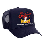 Sorry - We're Fresh Out Of McF*cks Foam Trucker Hat - Navy