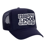 Errbody In The Pool Gettin' Tipsy Foam Trucker Hat - Navy