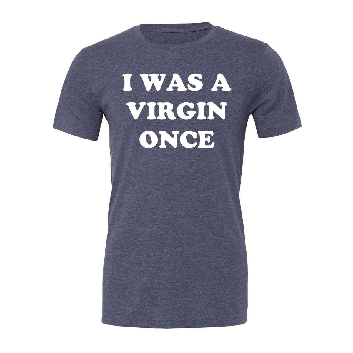 I Was A Virgin Once Tee - Navy