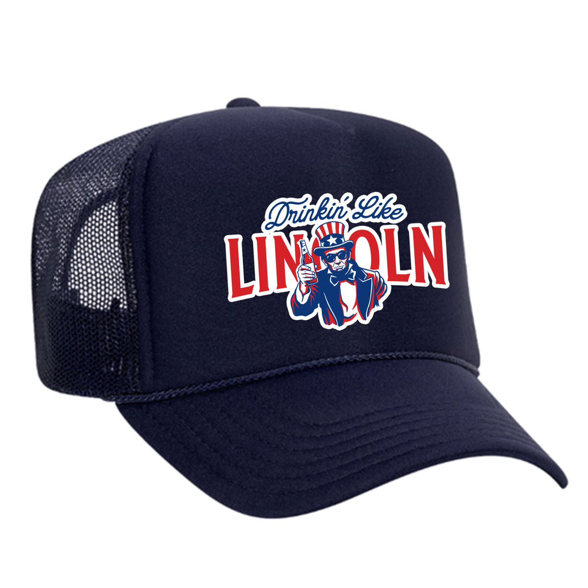 Drinkin' Like Lincoln Foam Trucker Hat