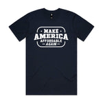 Make America Affordable Again Premium Tee - Navy