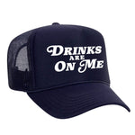 Drinks Are On Me Foam Trucker Hat - Navy