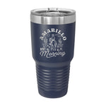 Amarillo By Morning 30oz Tumbler