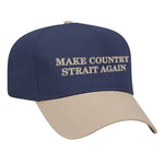 Make Country Strait Again Embroidered Mid-Profile Hat - Navy / Khaki