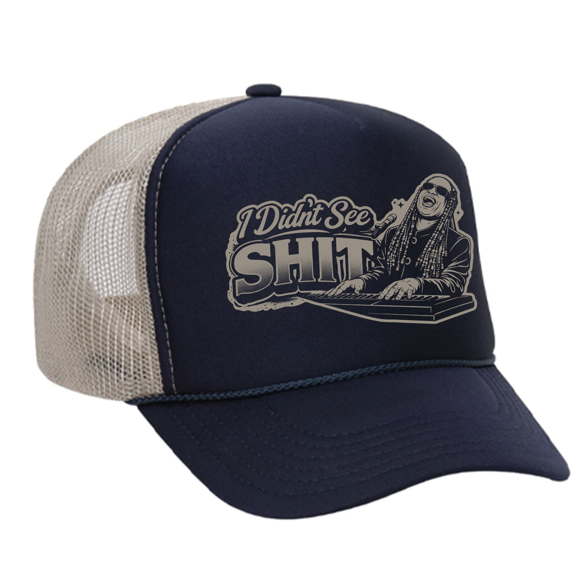 I Didn't See Sh!t Foam Trucker Hat