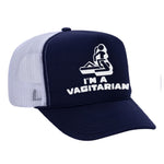 I'm A Vagitarian Foam Trucker Hat