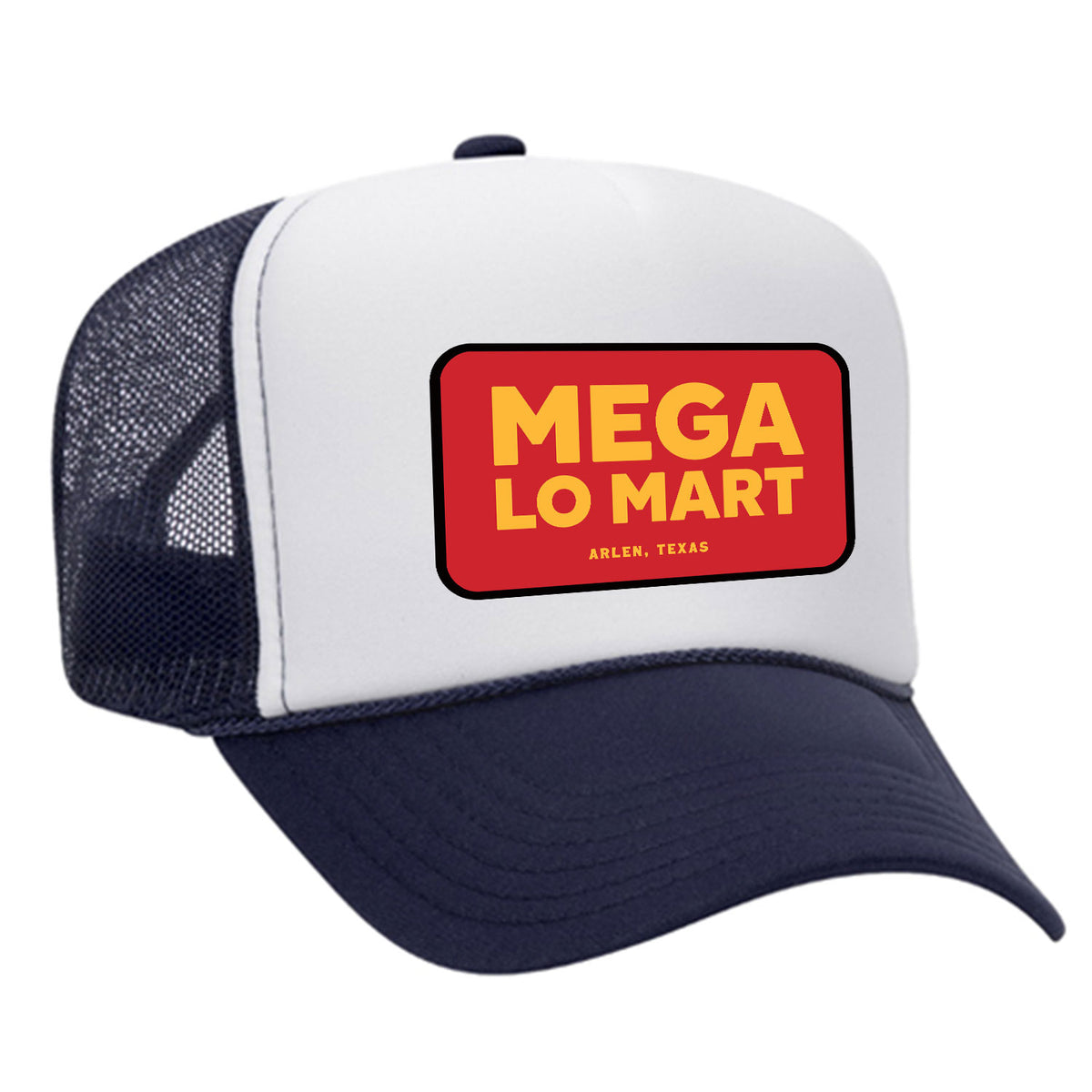 Mega Lo Mart Foam Trucker Hat