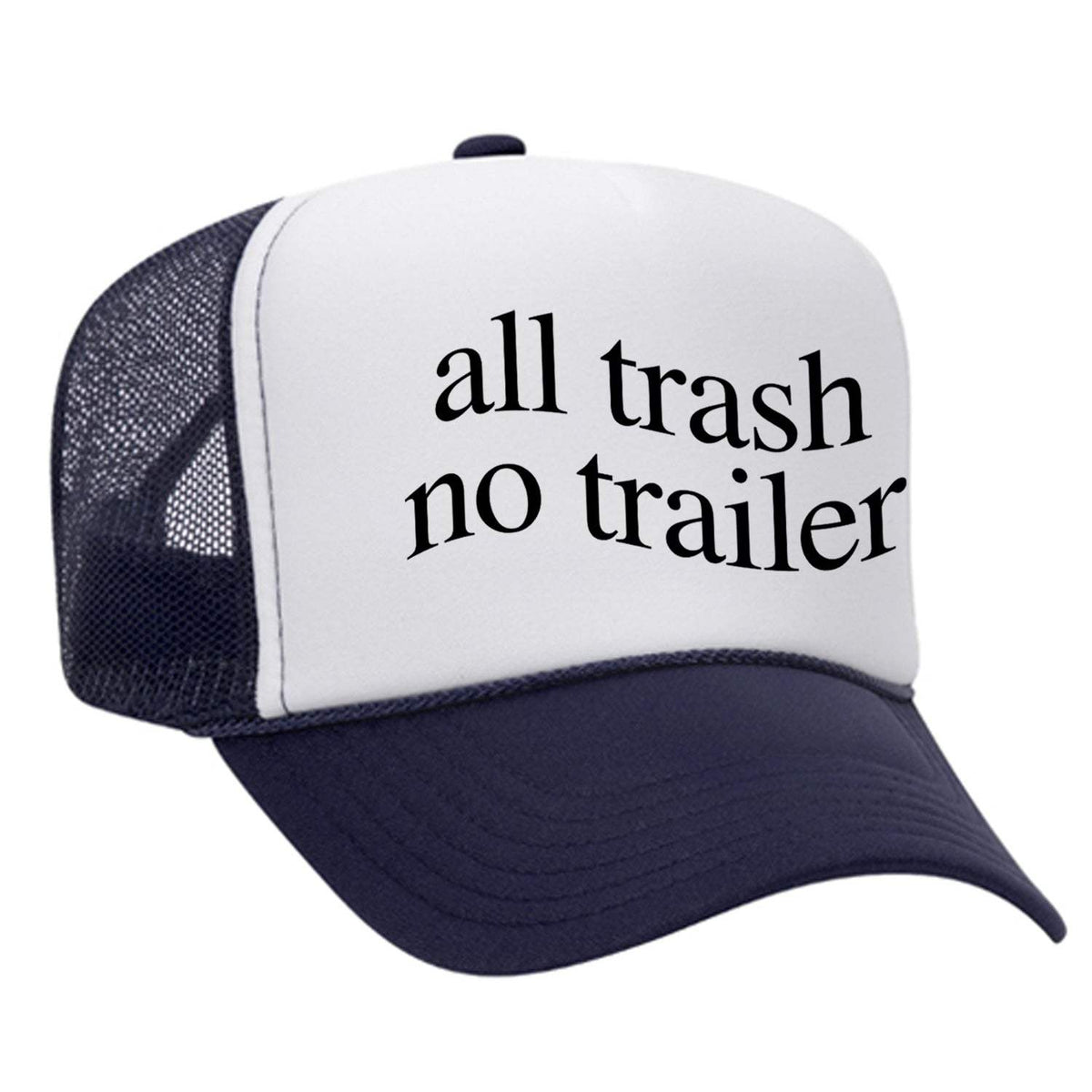 All Trash No Trailer Foam Trucker Hat - Navy / White