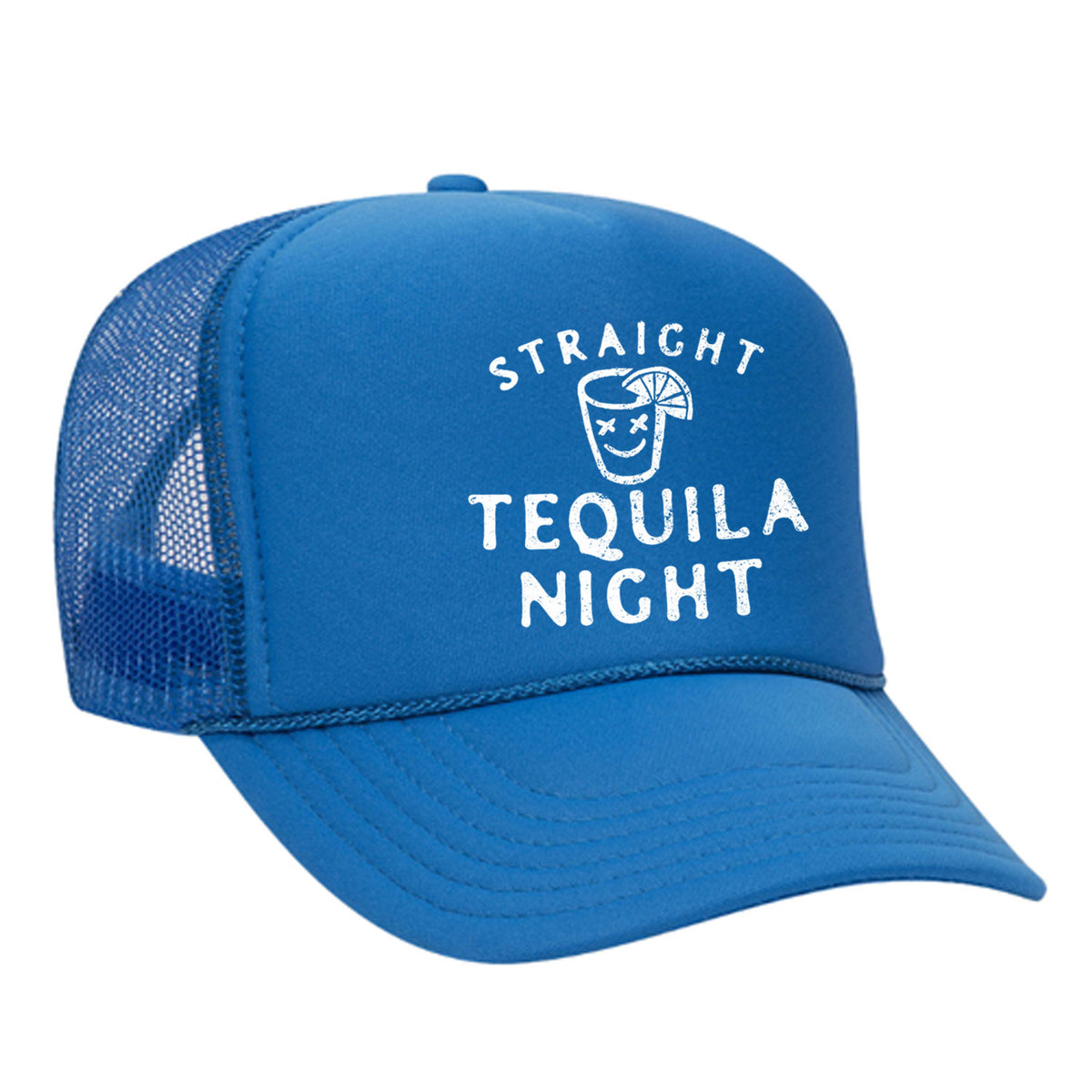 Straight Tequila Night Foam Trucker Hat