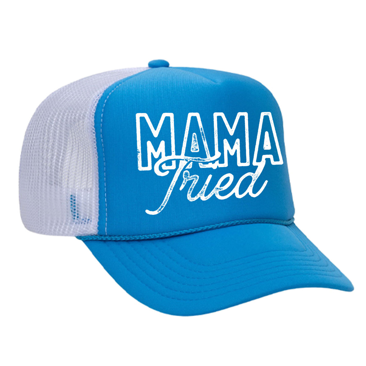 Mama Tried Foam Trucker Hat