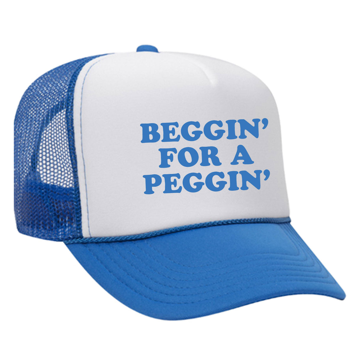 Beggin' For A Peggin' Foam Trucker Hat