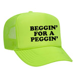 Beggin' For A Peggin' Foam Trucker Hat - Neon Green