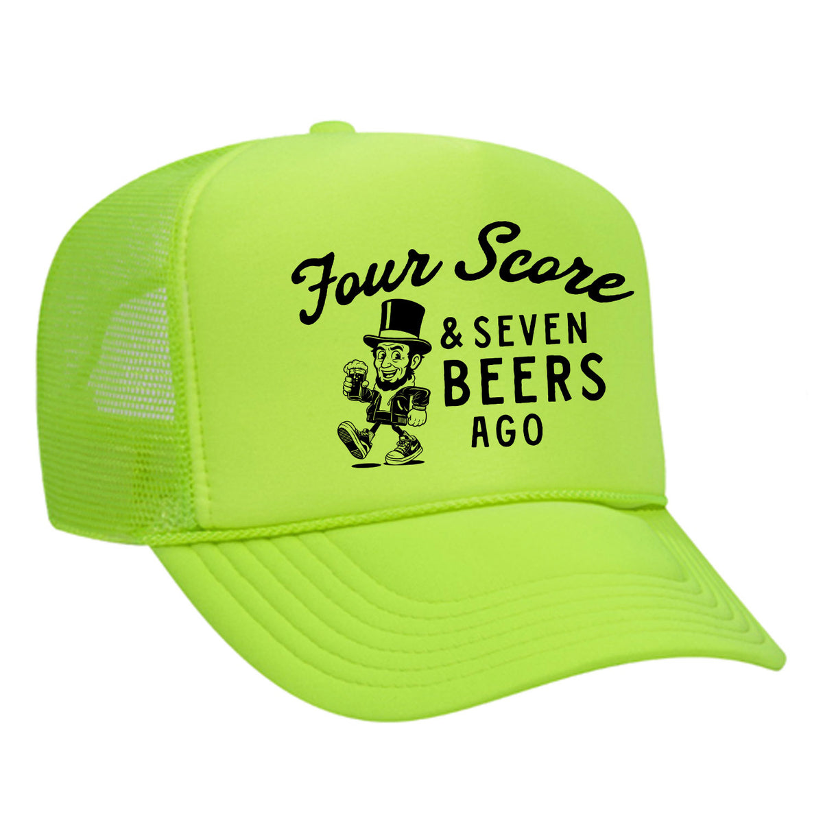 Four Score & Seven Beers Ago Foam Trucker Hat